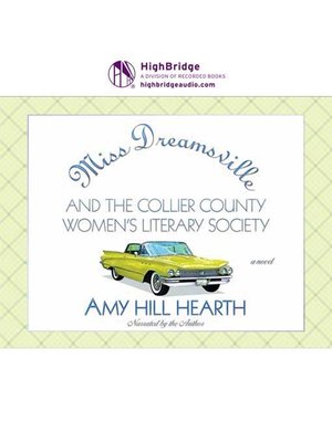 cover image of Miss Dreamsville and the Collier County Women's Literary Society